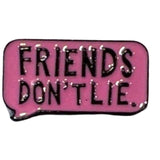 Friends Don't Lie Tekst Emaille Pin Roze