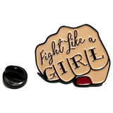 Fight Like A Girl Tekst Emaille Pin
